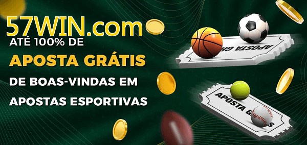 57WIN.combet Ate 100% de Aposta Gratis